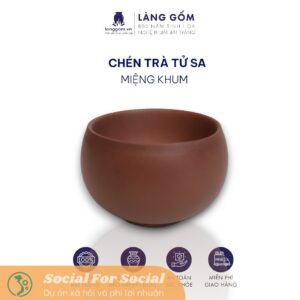 [Giao lưu trà] Chén trà Tử Sa Vuốt Tay Thủ Công, Đất Mộc Nguyên Khoáng Không Tráng Men Cao Cấp - Gốm Sứ Bát Tràng
